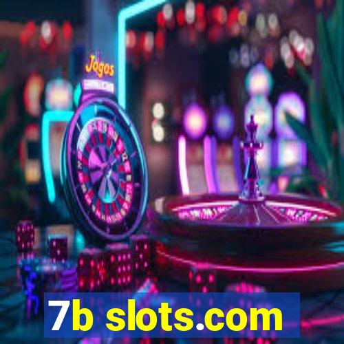 7b slots.com